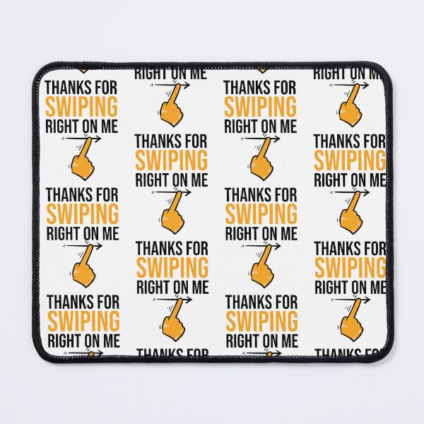 Item preview, Thanks For Swiping Right Funny Cool Couple Valentines day Present  designed and sold by pedrored369.