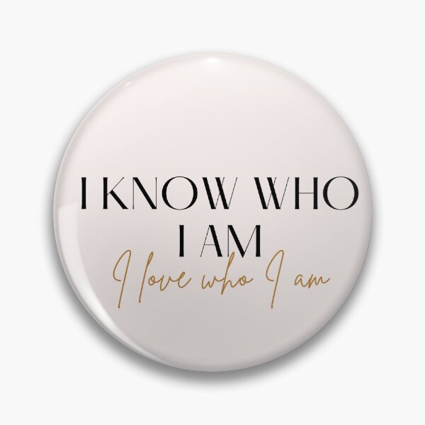 Item preview, Motivational / inspirational quote - I know who I am. I love who I am - saying designed and sold by AlfabetDesign.