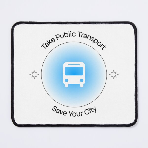 Item preview, Take Public Transport - Save Your City designed and sold by Picket Club.