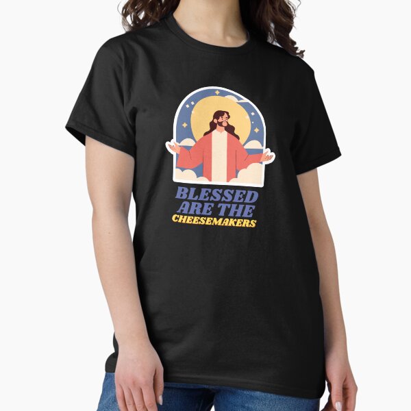 Item preview, Blessed Are The Cheesemakers Life of Brian designed and sold by INFIDEL.