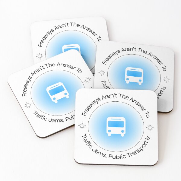 Item preview, Freeways Are Not The Answer To Traffic, Public Transport Is designed and sold by Picket Club.