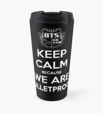 BTS - Keep Calm Because We Are Bulletproof (White) Travel Mug