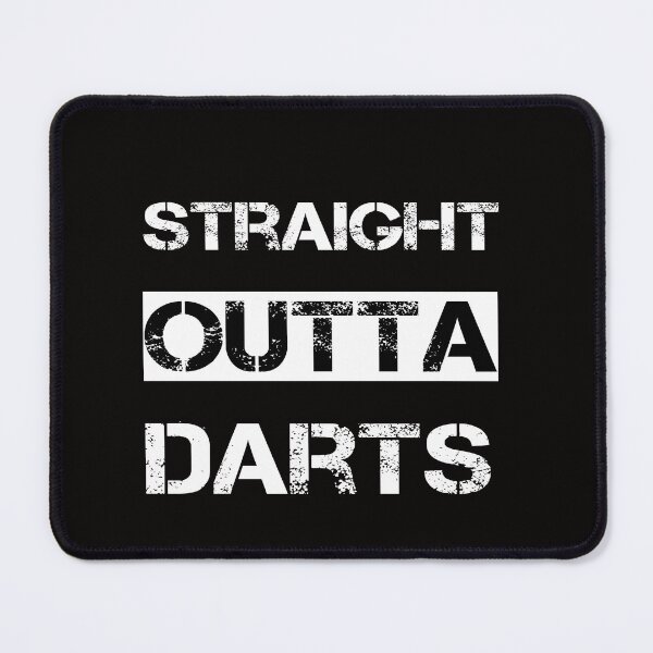 Item preview, Straight Outta Darts designed and sold by rachidhaz.