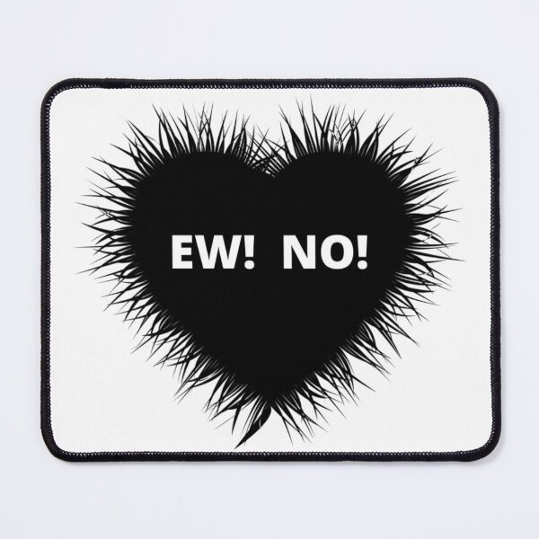 Item preview, Ew! No! designed and sold by RaesPlace.