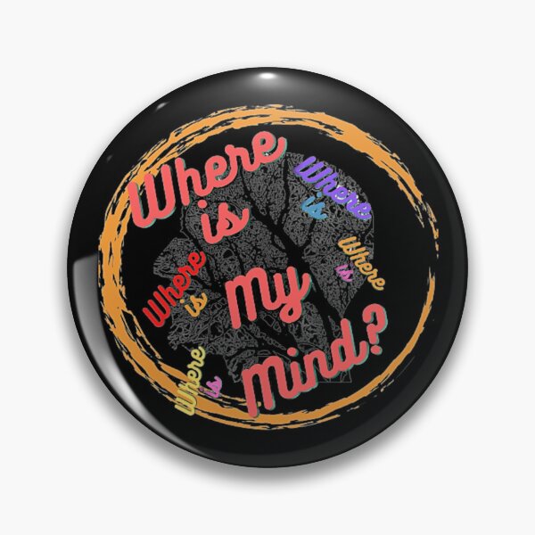 Item preview, Where is my Mind?, avoid negative people designed and sold by Nicedeco.