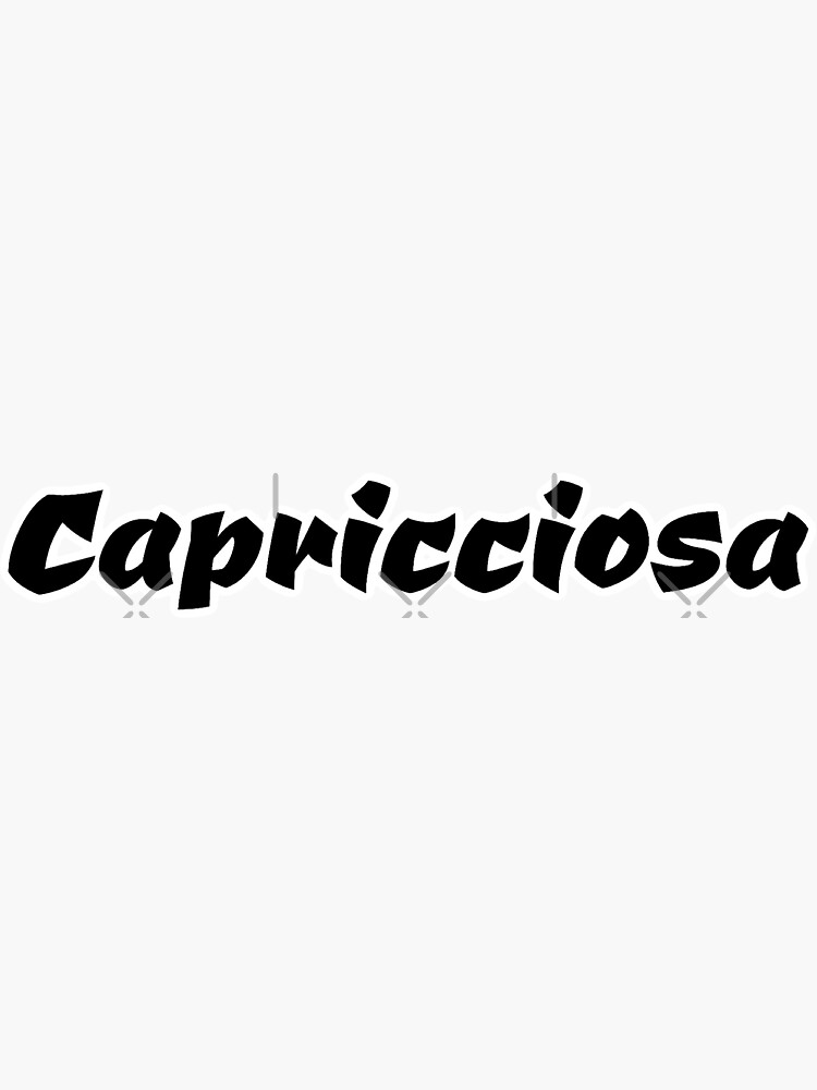"Capricciosa Typography Design" Sticker for Sale by SassySisArt