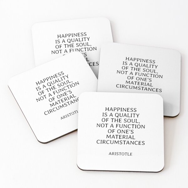 Item preview, Happiness is a quality of the soul, not a function of one's material circumstances - Aristotle philosophy quotes designed and sold by Inspirationmotivation.