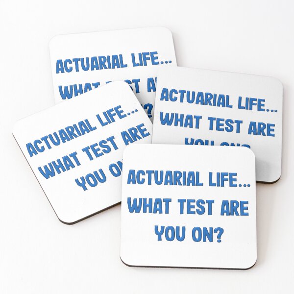 Item preview, Actuarial Life ~ What Test Are You On designed and sold by LeslieMac713.