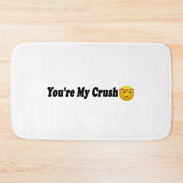 Item preview,  You're My Crush designed and sold by xghambo.