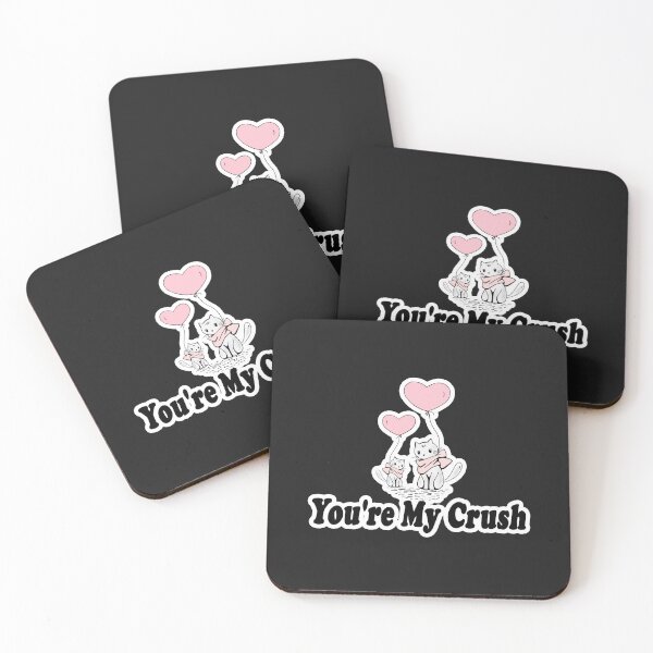 Item preview, You're My Crush designed and sold by xghambo.