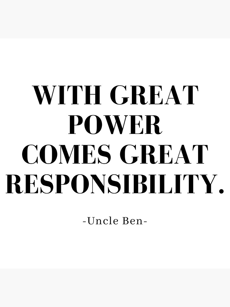 with-great-power-comes-great-responsibility-poster-for-sale-by