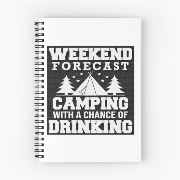 Item preview, Weekend Forecast Camping With A Chance Of Drinking- Camping and Campfires. designed and sold by lduke47.