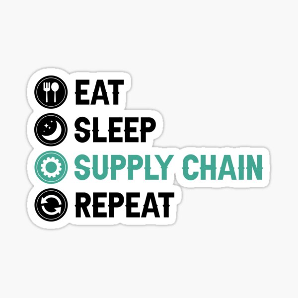 Artikel-Vorschau von Eat Sleep Supply Chain Repeat - Lieferkettenmanagement, designt und verkauft von allysmar.