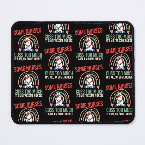 Item preview, Some Nurses Cuss Too Much Funny Unicorn Rainbow Nurse Design designed and sold by pedrored369.