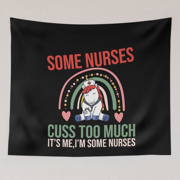 Item preview, Some Nurses Cuss Too Much Funny Unicorn Rainbow Nurse Design designed and sold by pedrored369.