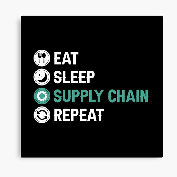Item preview, Eat Sleep Supply Chain Repeat - Supply Chain Management designed and sold by allysmar.