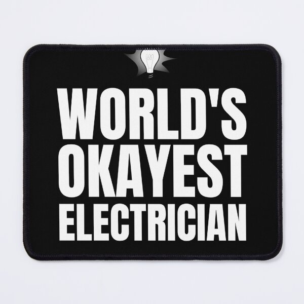 Item preview, World's Okayest Electrician   designed and sold by connortees.