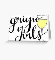 grigio girls Greeting Card