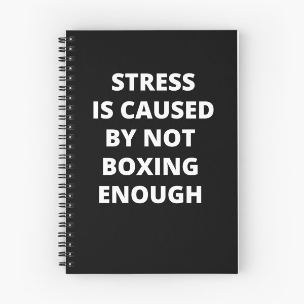 Item preview, Stress is Caused By Not Boxing Enough designed and sold by Crafty-Mornings.