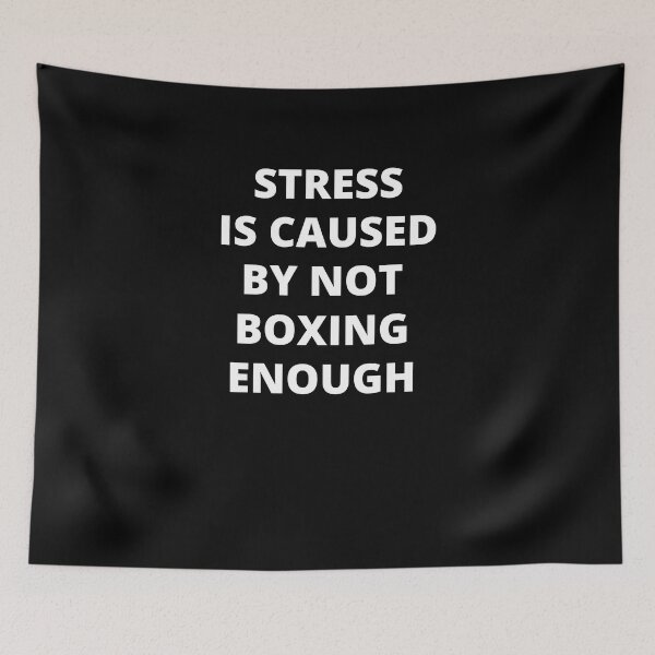 Item preview, Stress is Caused By Not Boxing Enough designed and sold by Crafty-Mornings.