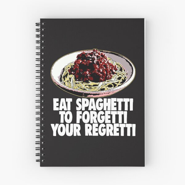Item preview, Eat Spaghetti To Forgetti Your Regretti designed and sold by Bendthetrend.