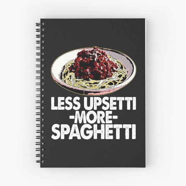 Item preview, Less Upsetti More Spaghetti designed and sold by Bendthetrend.