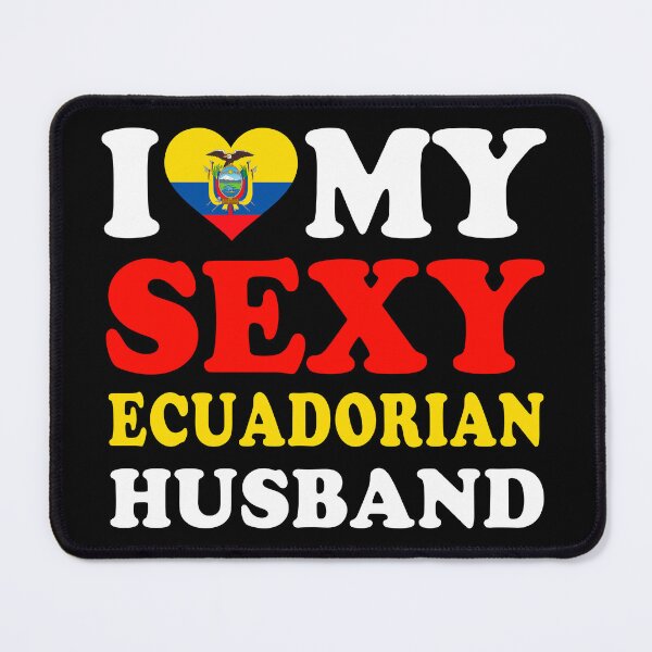 Item preview, I love My Sexy Ecuadorian Husband Funny Valentine’s Day designed and sold by Nick Raider.