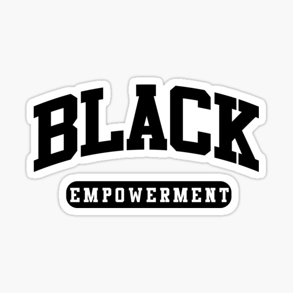 Item preview, Black Empowerment, Black Quote, Black History designed and sold by UrbanApparel.