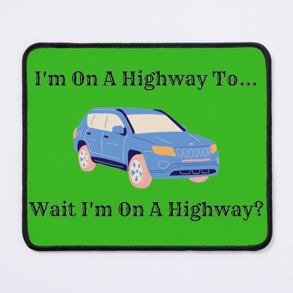 Item preview, Im on a highway to... wait Im on a highway? Green Version designed and sold by Cora Gregory.