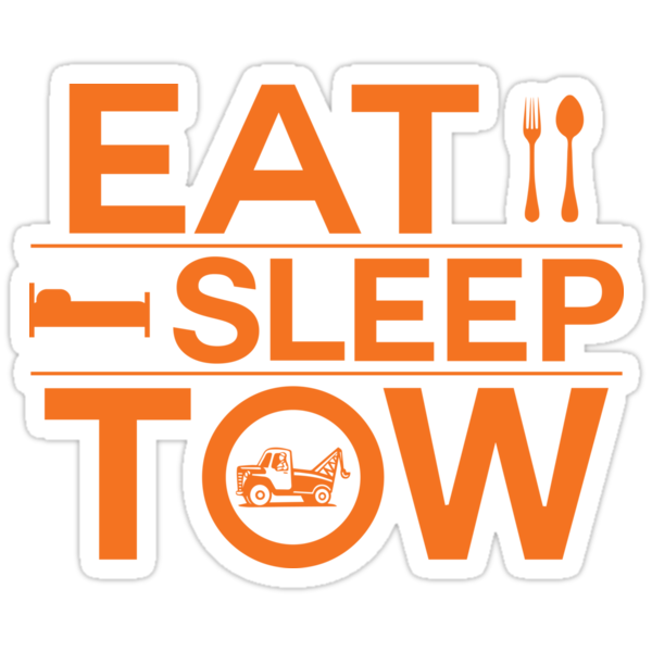 Eat Sleep Tow Funny Tow Truck Driver Tee Shirt Stickers