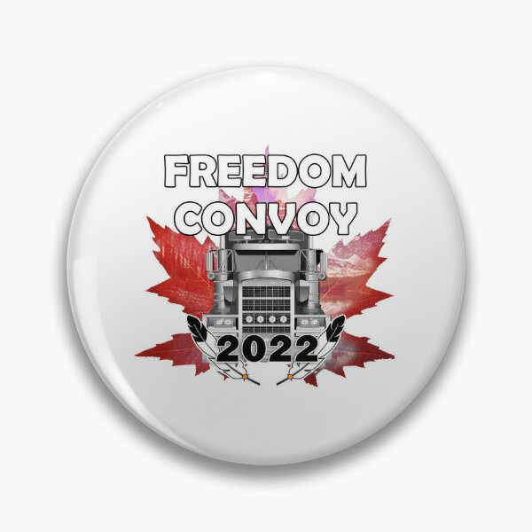 Freedom Convoy 2022 Button Pin Back Flat or Magnets, Support