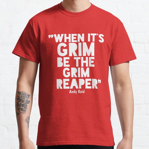 Kansas City Chiefs Be The Grim Reaper T Shirt - Hersmiles