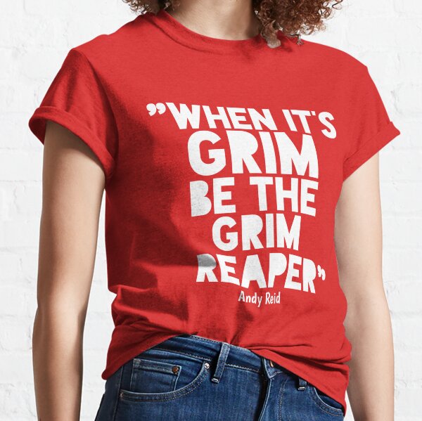 When It's Grim Be The Reaper Mahomes KC Chiefs Shirt - Trends Bedding