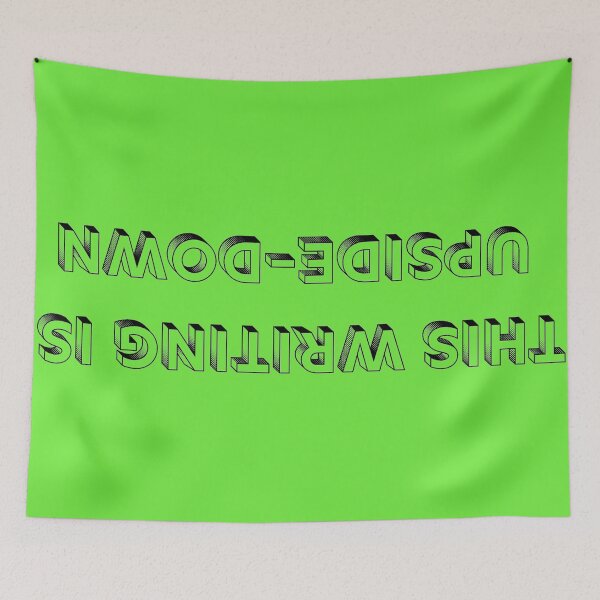 Item preview, This Writing Is Upside-Down green designed and sold by Cora Gregory.