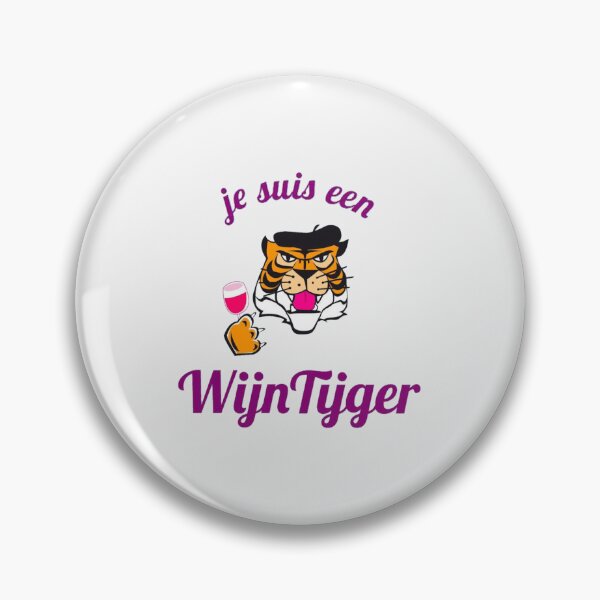 Item preview, je suis un wijntijger | Perfect Gift designed and sold by marilynaa.