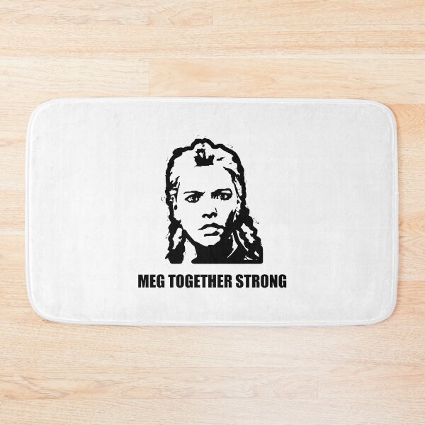 Item preview, MEG TOGETHER STRONG designed and sold by B3RS3RK3R.