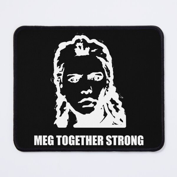 Item preview, MEG TOGETHER STRONG (White) designed and sold by B3RS3RK3R.