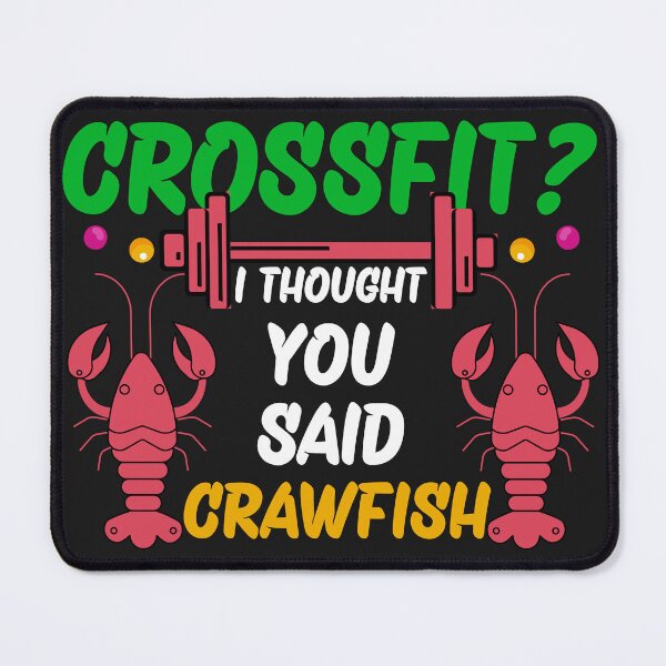 Item preview, CrossFit? I Thought You Said Crawfish, Mardi Gras Graphic designed and sold by ChicLilyShop.