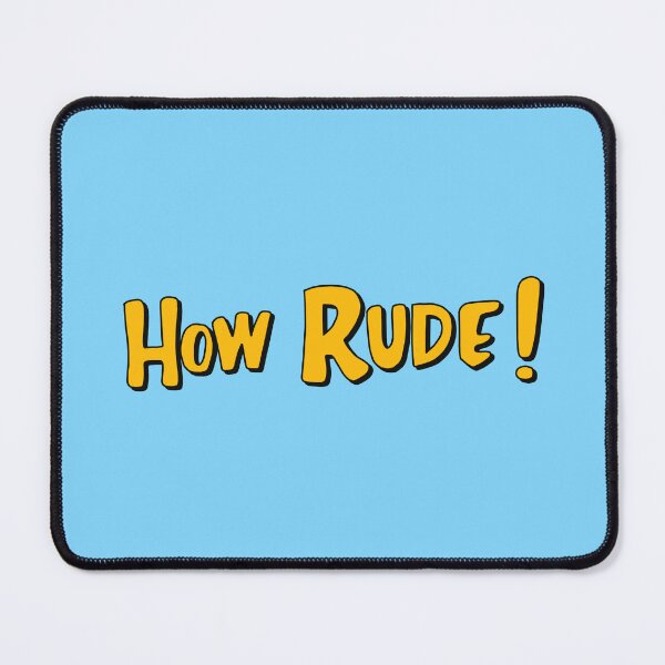 Item preview, How Rude! designed and sold by tracingthestars.