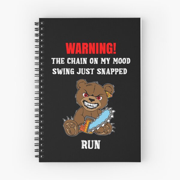 Item preview, The Chain On My Mood Swing Just Snapped Run Angry Bear designed and sold by R&BApparel.