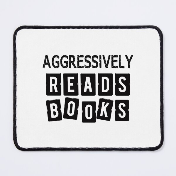 Item preview, Aggressively Reads Book Gift For Book Lovers Funny  designed and sold by JooArtPrints  ★★★★★.