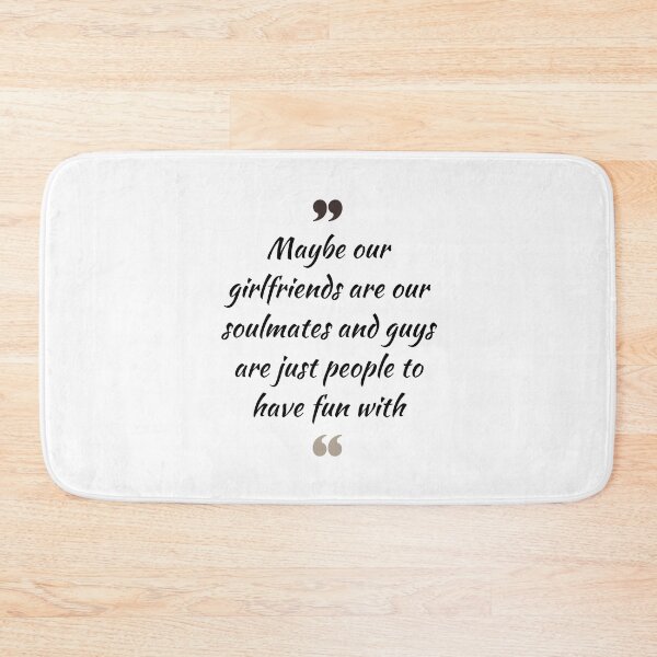 Item preview, Candace Bushnell - Maybe our girlfriends are our soulmates and guys are just people to have fun with - the best valentine quotes and sayings designed and sold by Zeeprint ★★★★★.