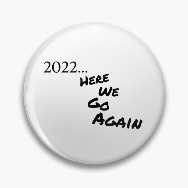 Item preview, 2022... Here We Go Again designed and sold by jaffeworld.