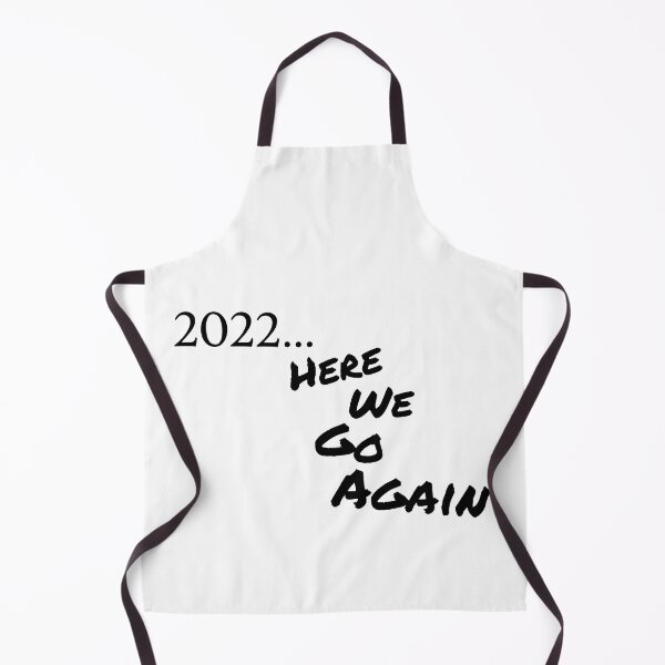 Item preview, 2022... Here We Go Again designed and sold by jaffeworld.