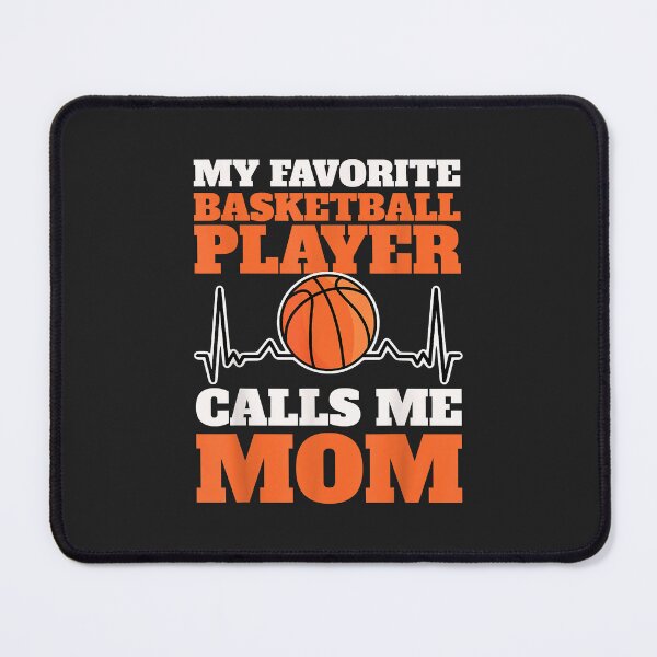Item preview, My Favorite Basketball Player calls me Mom designed and sold by ricnikkiaavi.
