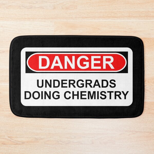 Item preview, Danger: Undergrads Doing Chemistry designed and sold by Artsy-Chemist.