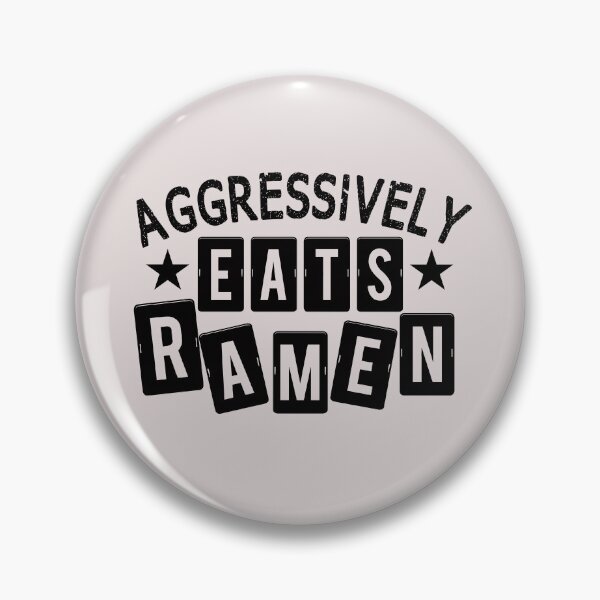 Item preview, Aggressively Eats Ramen Gift For Ramen Lovers Funny  designed and sold by JooArtPrints  ★★★★★.