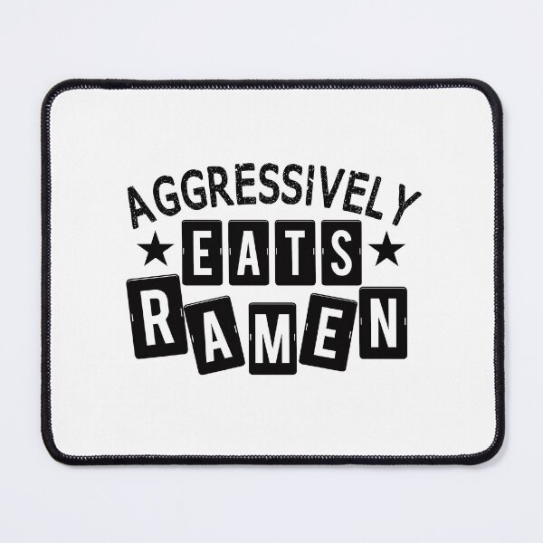 Item preview, Aggressively Eats Ramen Gift For Ramen Lovers Funny  designed and sold by JooArtPrints  ★★★★★.