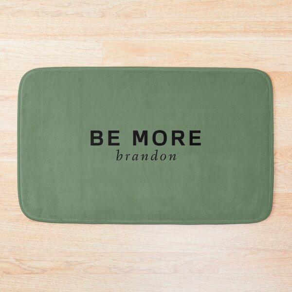 Item preview, BE MORE  brandon      designed and sold by OrdyBazzar.