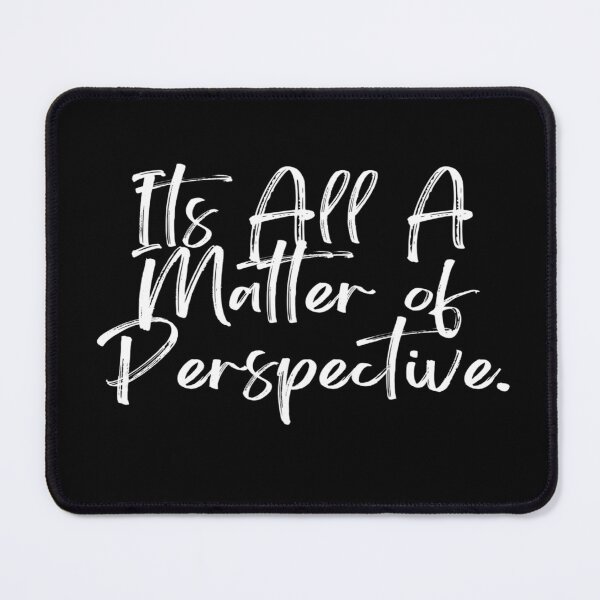 Item preview, Its All A Matter of Perspective T-Shirts designed and sold by Schrodinger's Clothing.